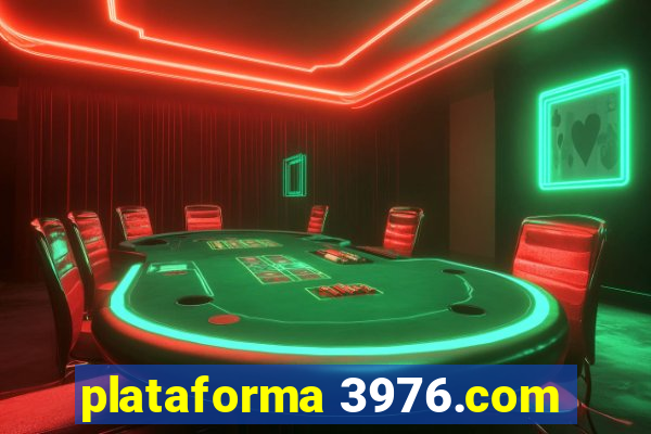 plataforma 3976.com